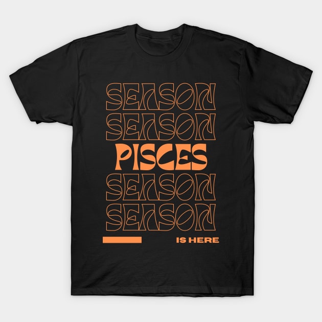 Pisces Season T-Shirt by astraltrvl